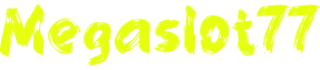 Megaslot77